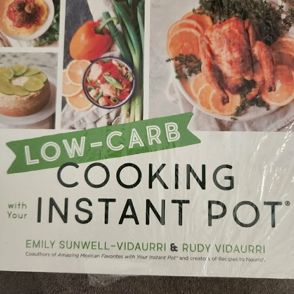 Low-Carb Cooking with your Instant Pot 80 fast and easy Family Meals Cookbook